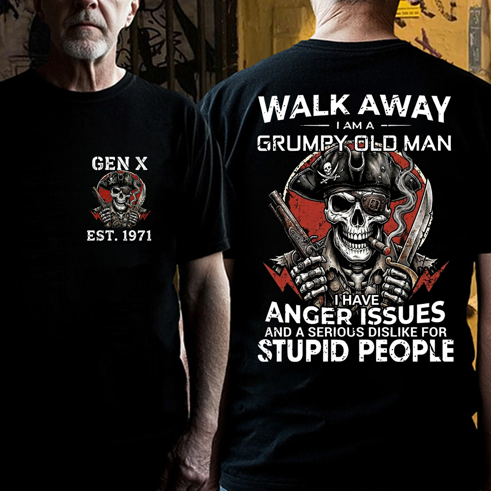 "Walk Away" - Grumpy Old Man Pirate Skull Series | Customized Gen X / Boomer T-Shirts