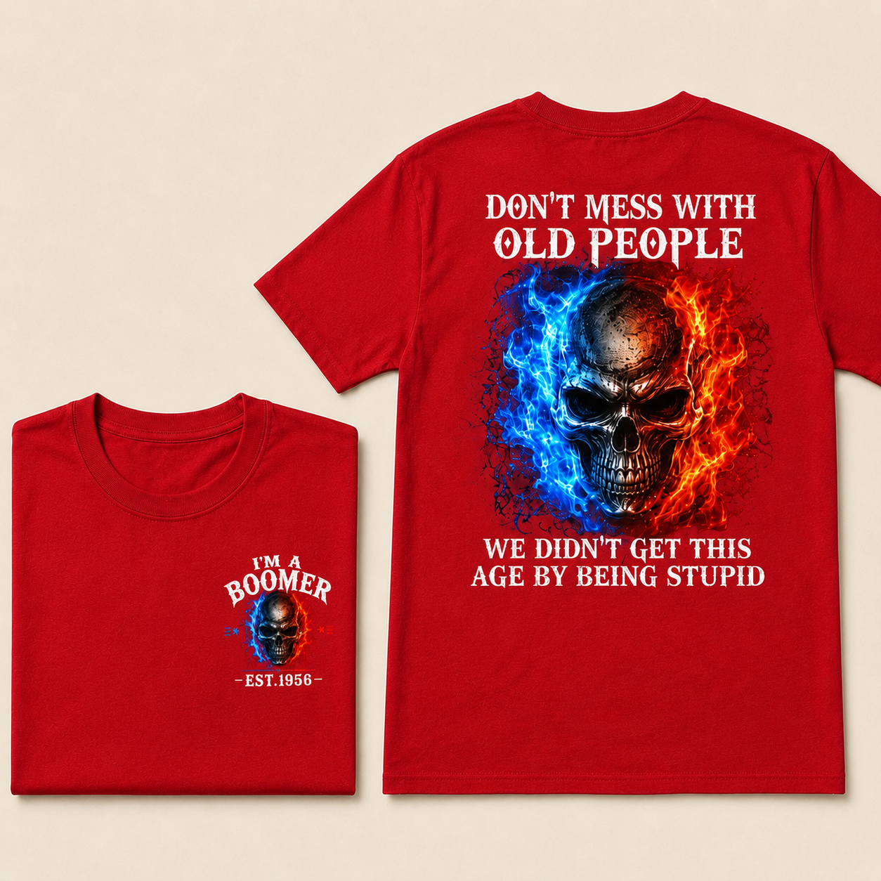 DON'T MESS WITH OLD PEOPLETM Custom Year Shirt | Choose Boomer or Gen Jones Logo