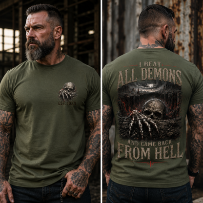 "I Beat All Demons, And Come from Hell" Custom Year Skull T-shirt