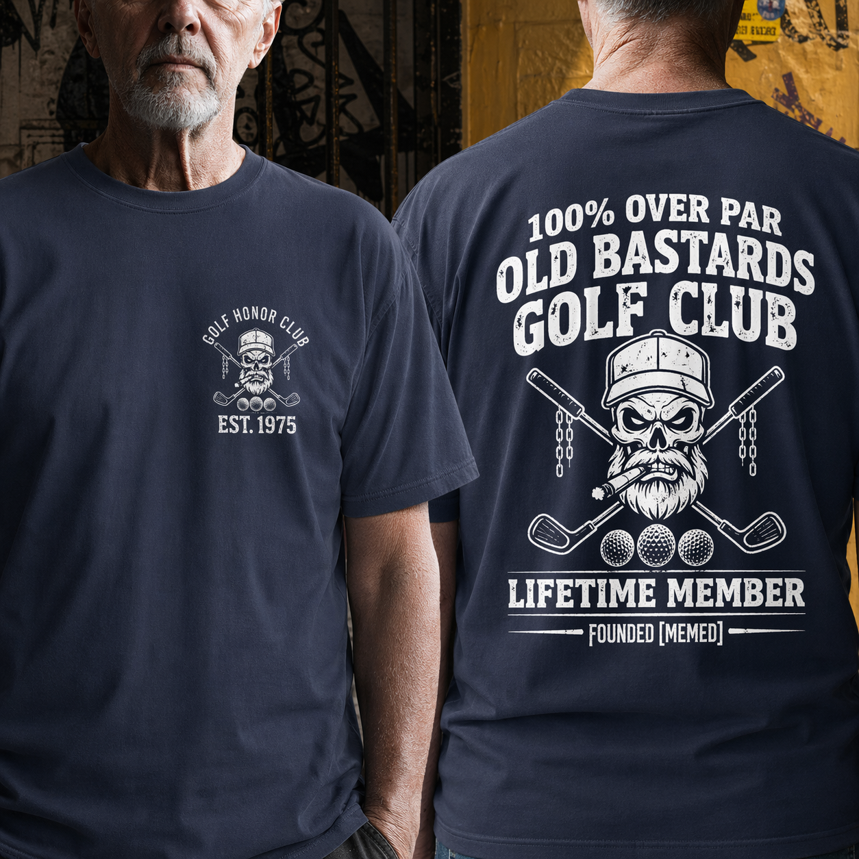 100% OVER PAR OLD BASTARDS GOLF CLUB - Personalized EST. [Year] T-Shirt