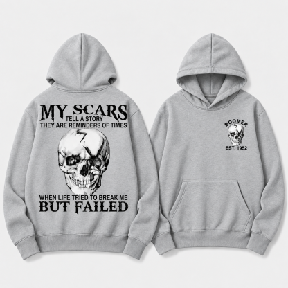 Boomer/GEN X/Y Customize Hoodie, 100% Cotton, Scars: When Life Failed to Break Me Hoodie