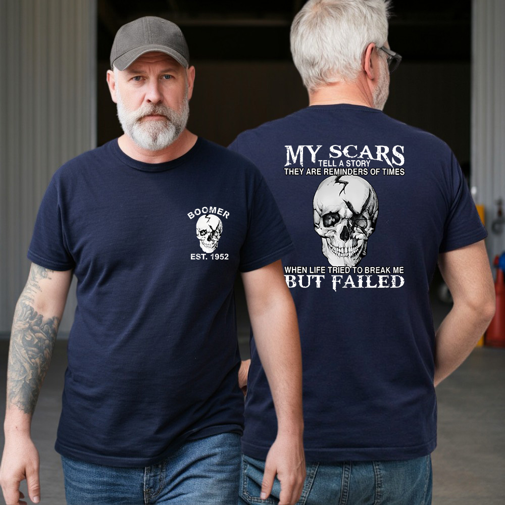 Boomer Customize T-shirt, 100% Cotton, Scars: When Life Failed to Break Me Sweatshirt