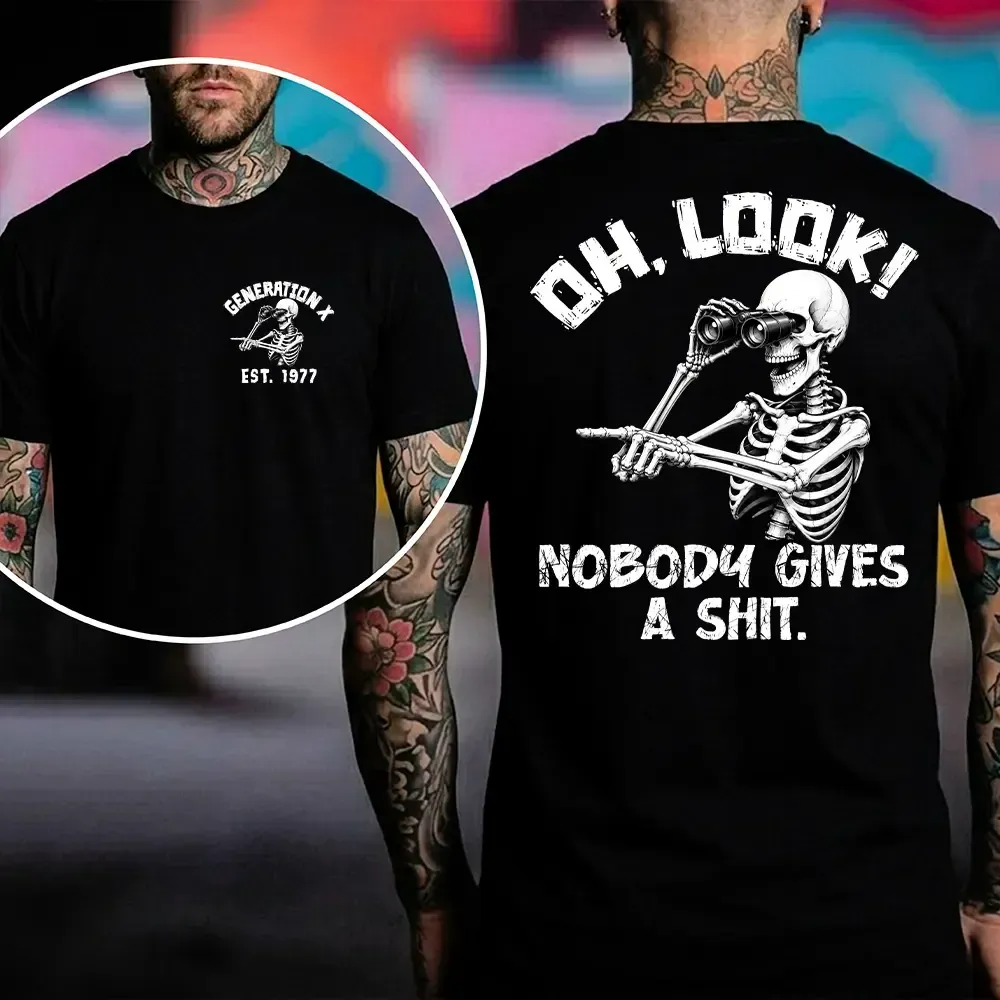 Personalization Year Gen X T Shirt, Oh Look Nobody Gives A Sh*t Skeleton Graphic Shirt