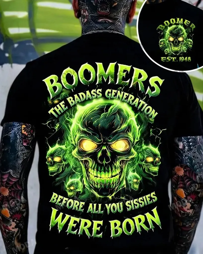 Boomers The Badass Generation Before All You Sissie Were Born Custom Year Skull T-shirt Crewneck Breathable