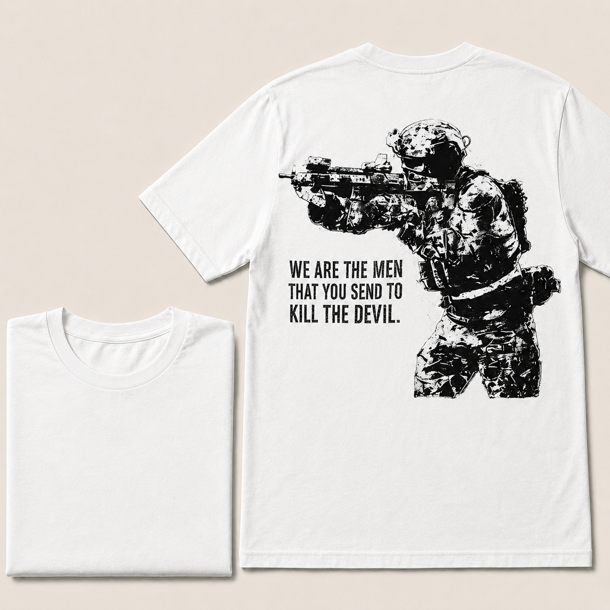 WE ARE THE MEN THAT YOU SEND TO KILL THE DEVIL Printed Men's T-Shirt