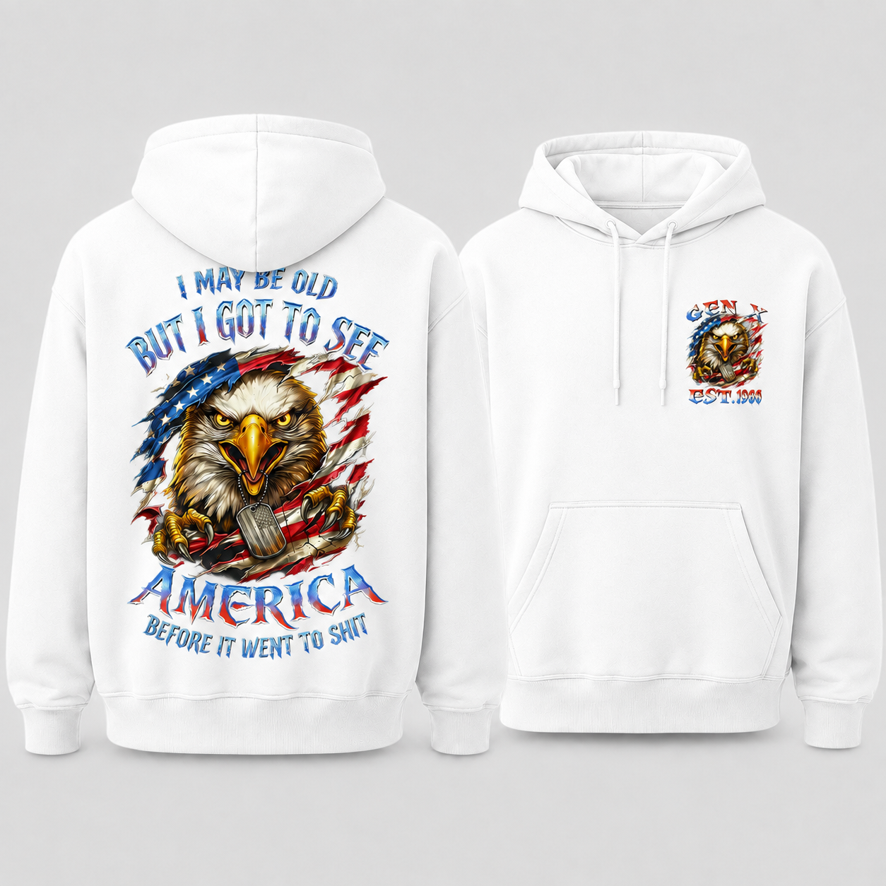 I May Be Old But I Got To See The Usa Before It Went To Shit, Custom Year Gen X, Boomer Custom Unisex Hoodie