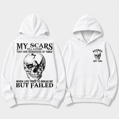 Boomer/GEN X/Y Customize Hoodie, 100% Cotton, Scars: When Life Failed to Break Me Hoodie