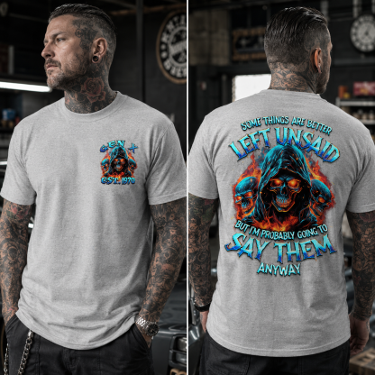 Some Things Are Better Left Unsaid Custom Year T-shirt