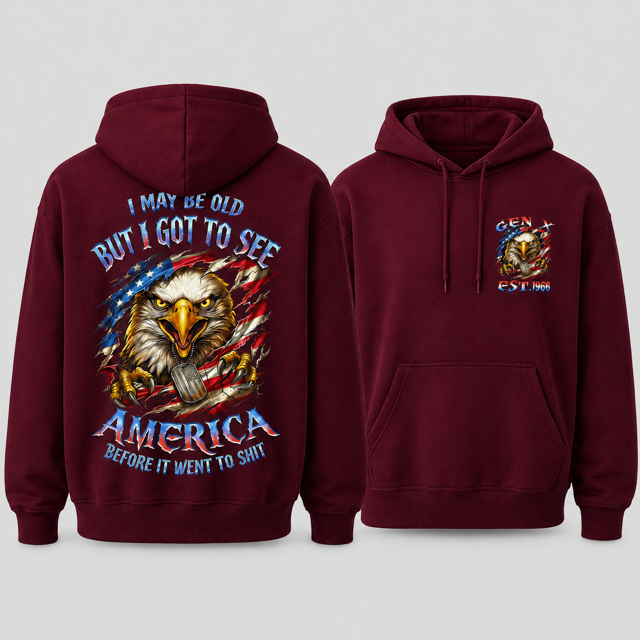 I May Be Old But I Got To See The Usa Before It Went To Shit, Custom Year Gen X, Boomer Custom Unisex Hoodie