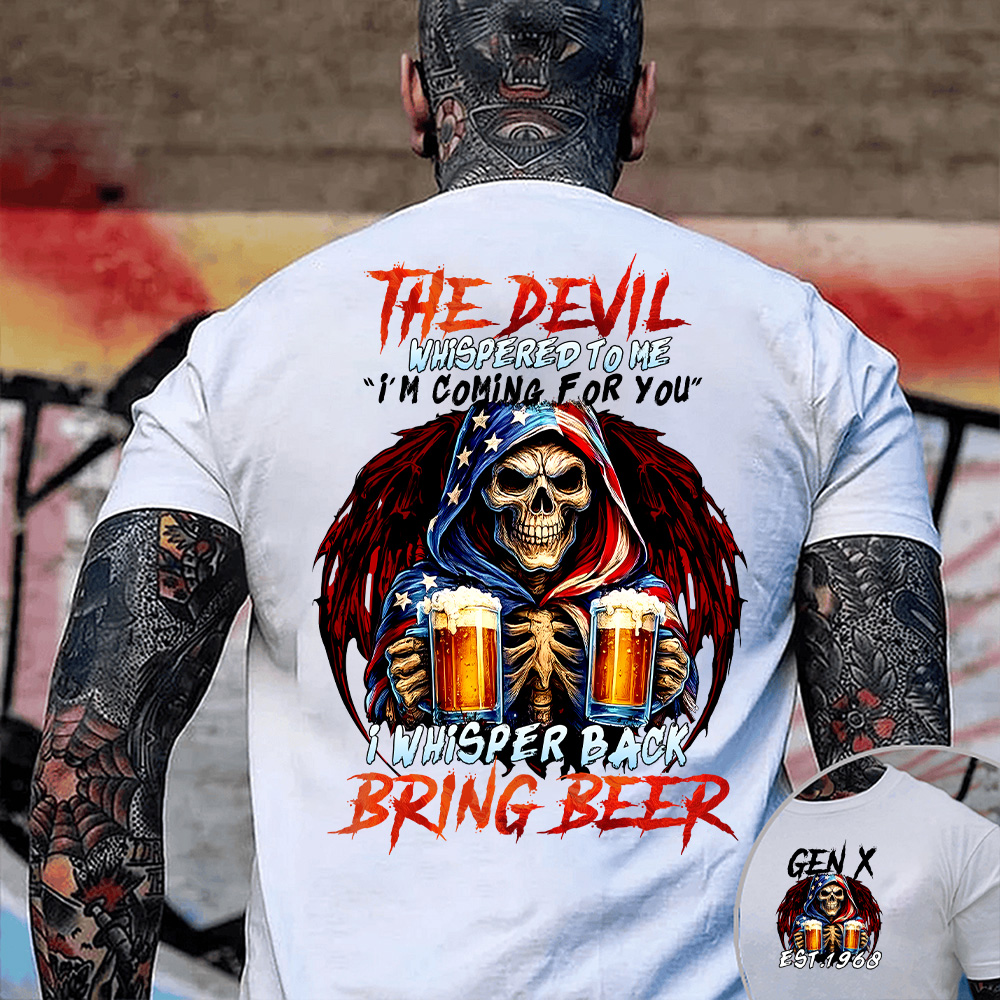 THE DEVIL WHISPERED TO ME “I'M COMiNG FOR YOU" shirt. Customize Gen X Shirt.