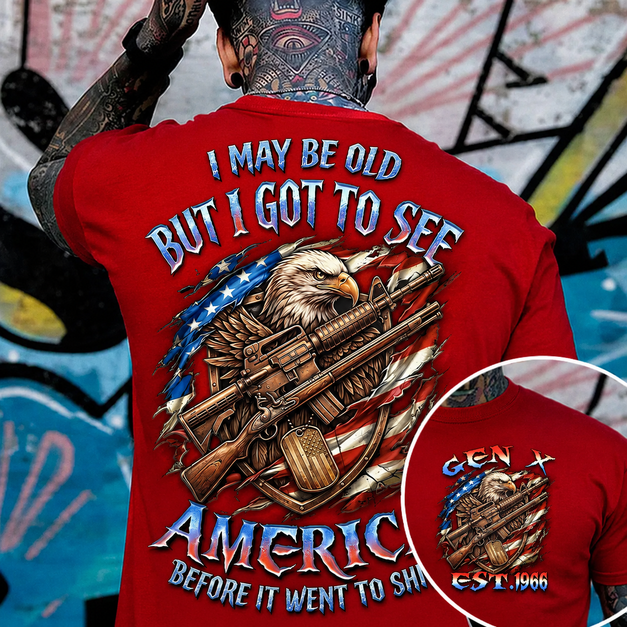 I May Be Old But I Got To See Custom Year Gen X, Boomer T-shirt