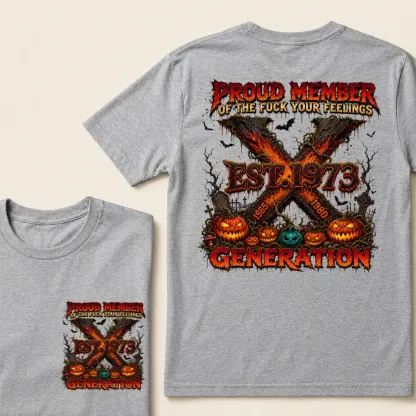 Custom EST.Year Proud Member Of The Fuck Your Feelings Generation X 1965-1980 Halloween Pumpkins Horror T-Shirt