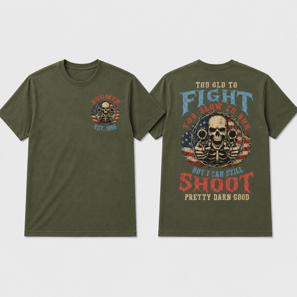 Custom Est Year Boomer/Gen X Too Old To Fight Too Slow To Run But I Can Still Shoot Vintage Skull Graphic Tee