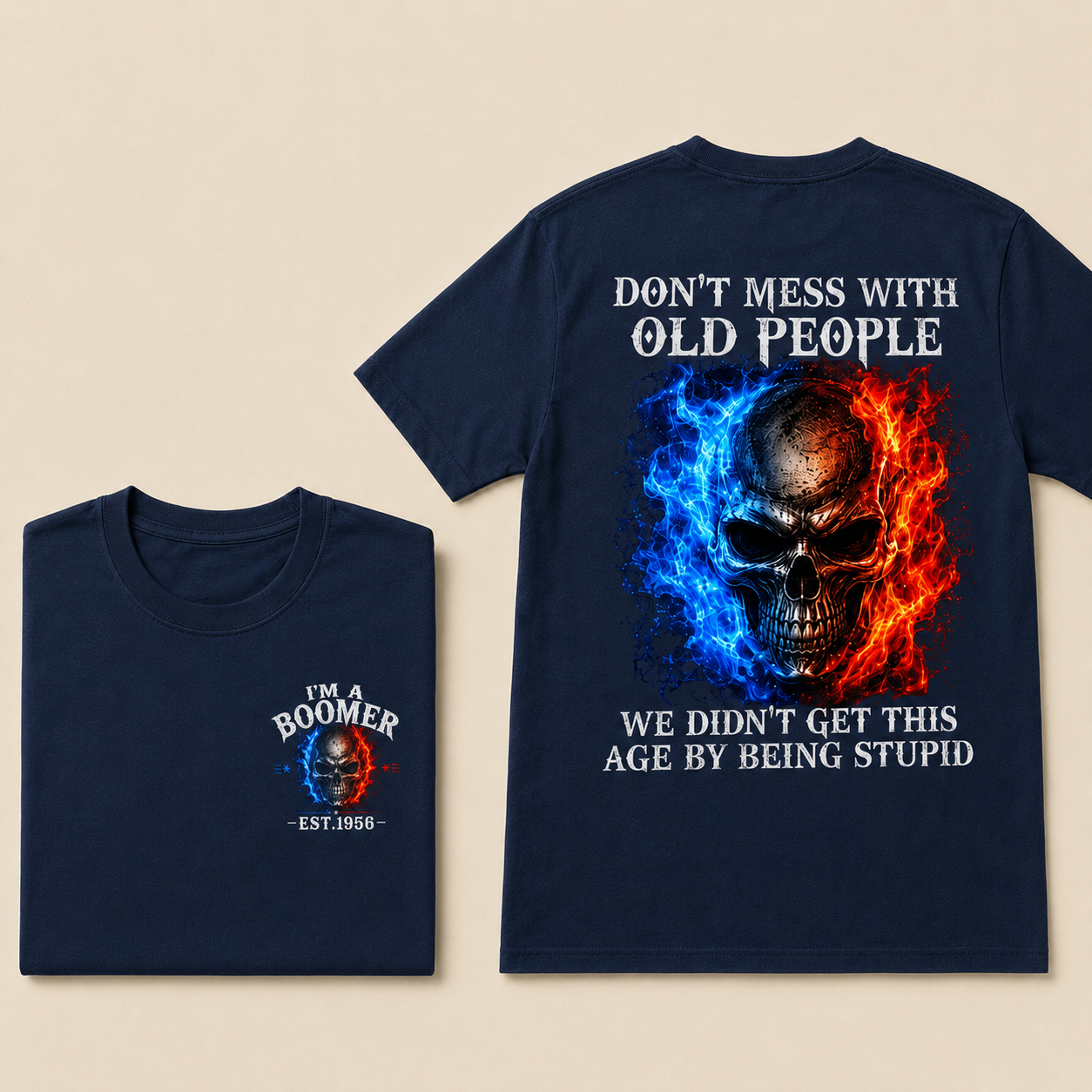 DON'T MESS WITH OLD PEOPLETM Custom Year Shirt | Choose Boomer or Gen Jones Logo