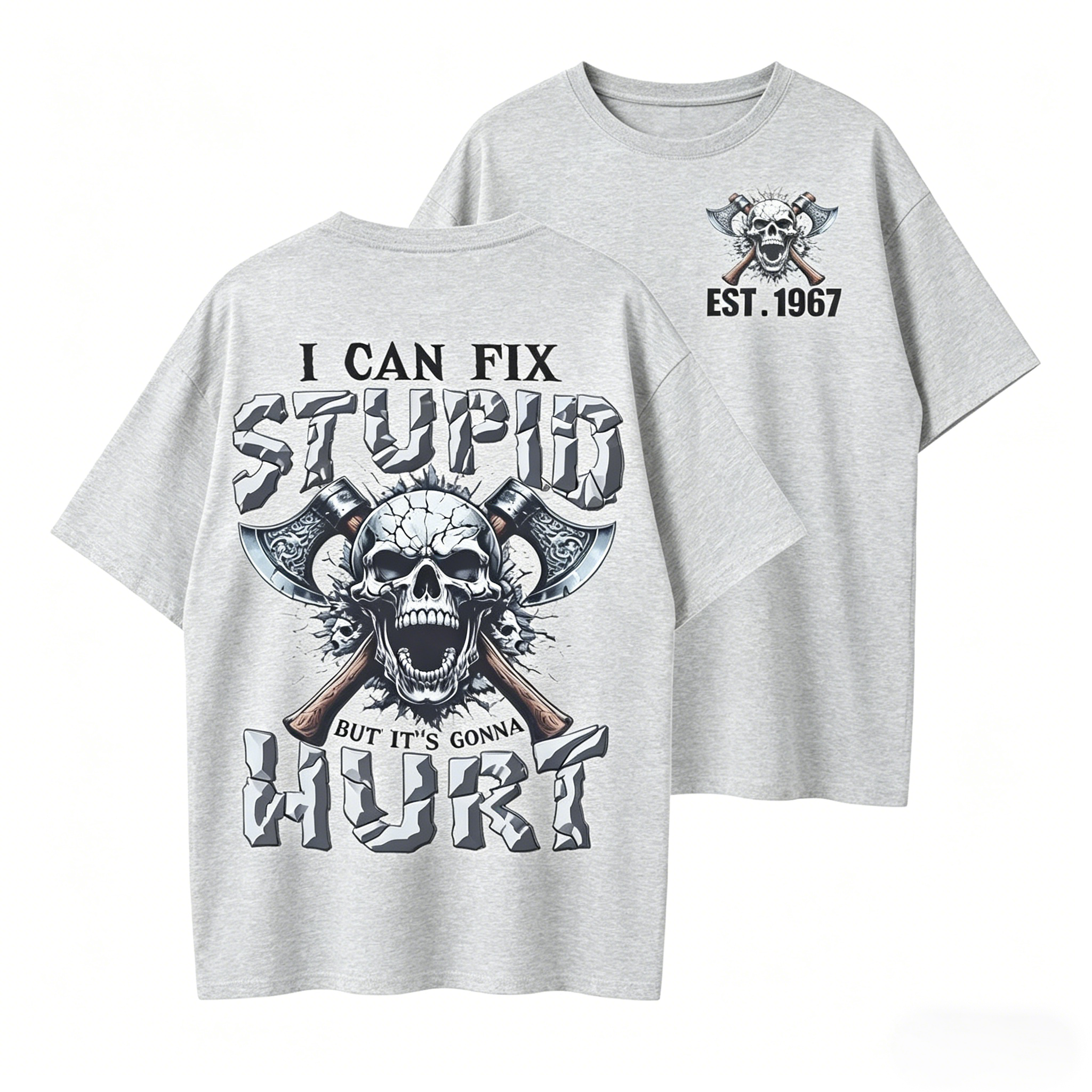 I Can Fix Stupid But It's Gonna Hurt GenX/Boomer Custom Unisex T-Shirt