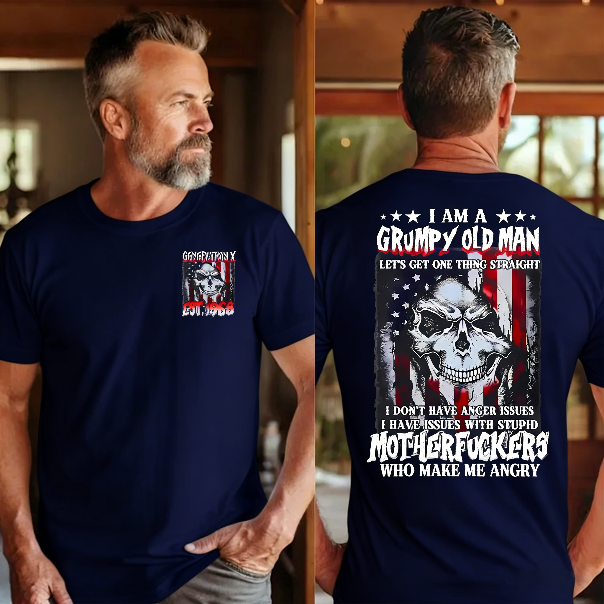 "I AM GRUMPY OLD MAN LET'S GET ONE THING STRAIGHT " shirt. Customize Gen X Shirt.