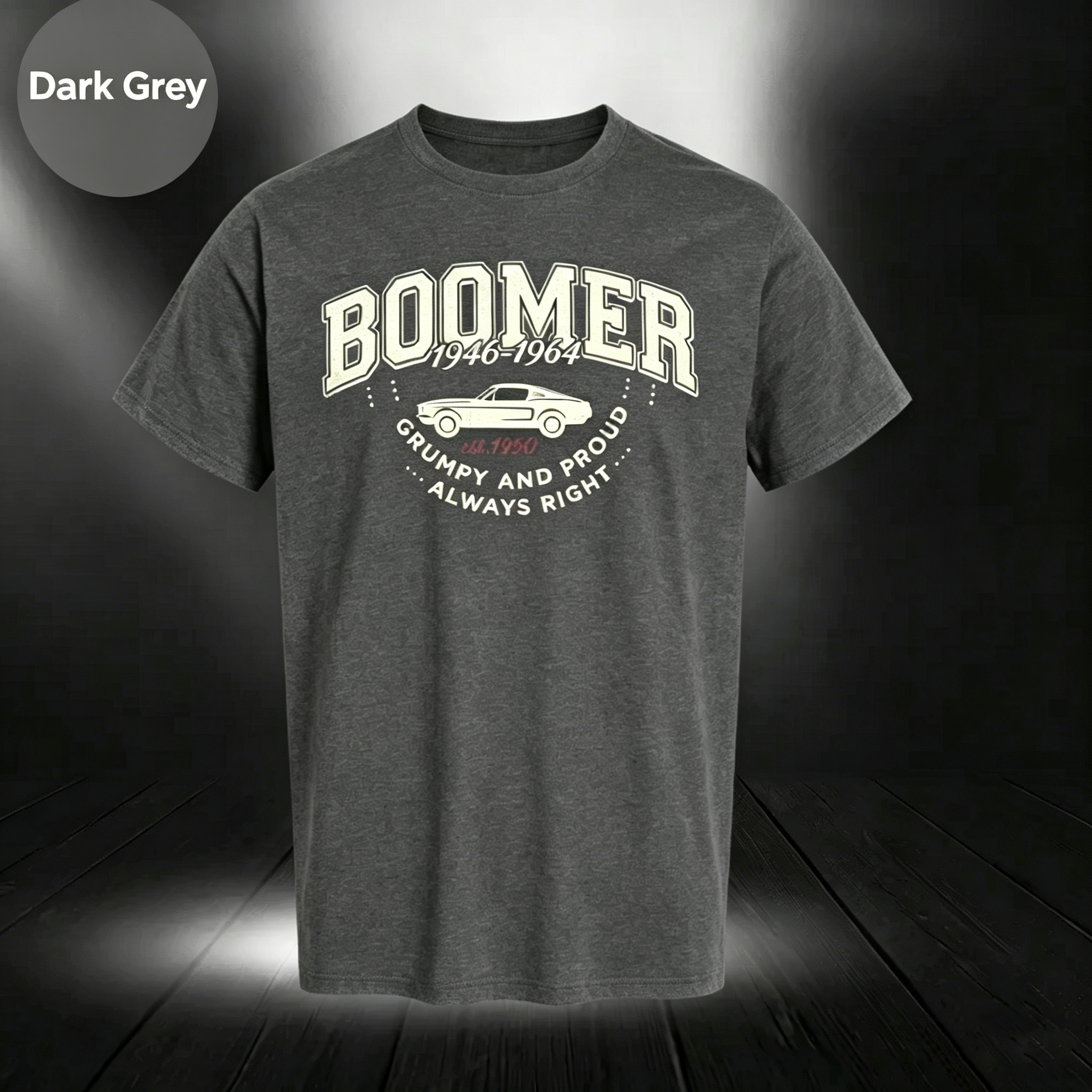 Vintage Boomer "Grumpy and Proud" Custom Year Graphic Tee,