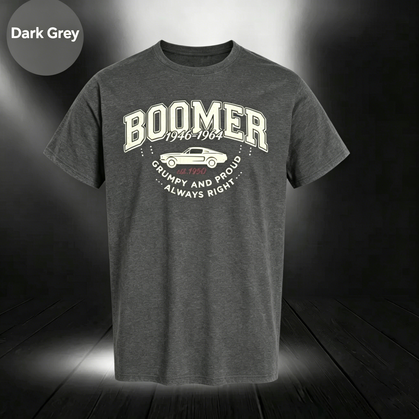 Vintage Boomer "Grumpy and Proud" Custom Year Graphic Tee,