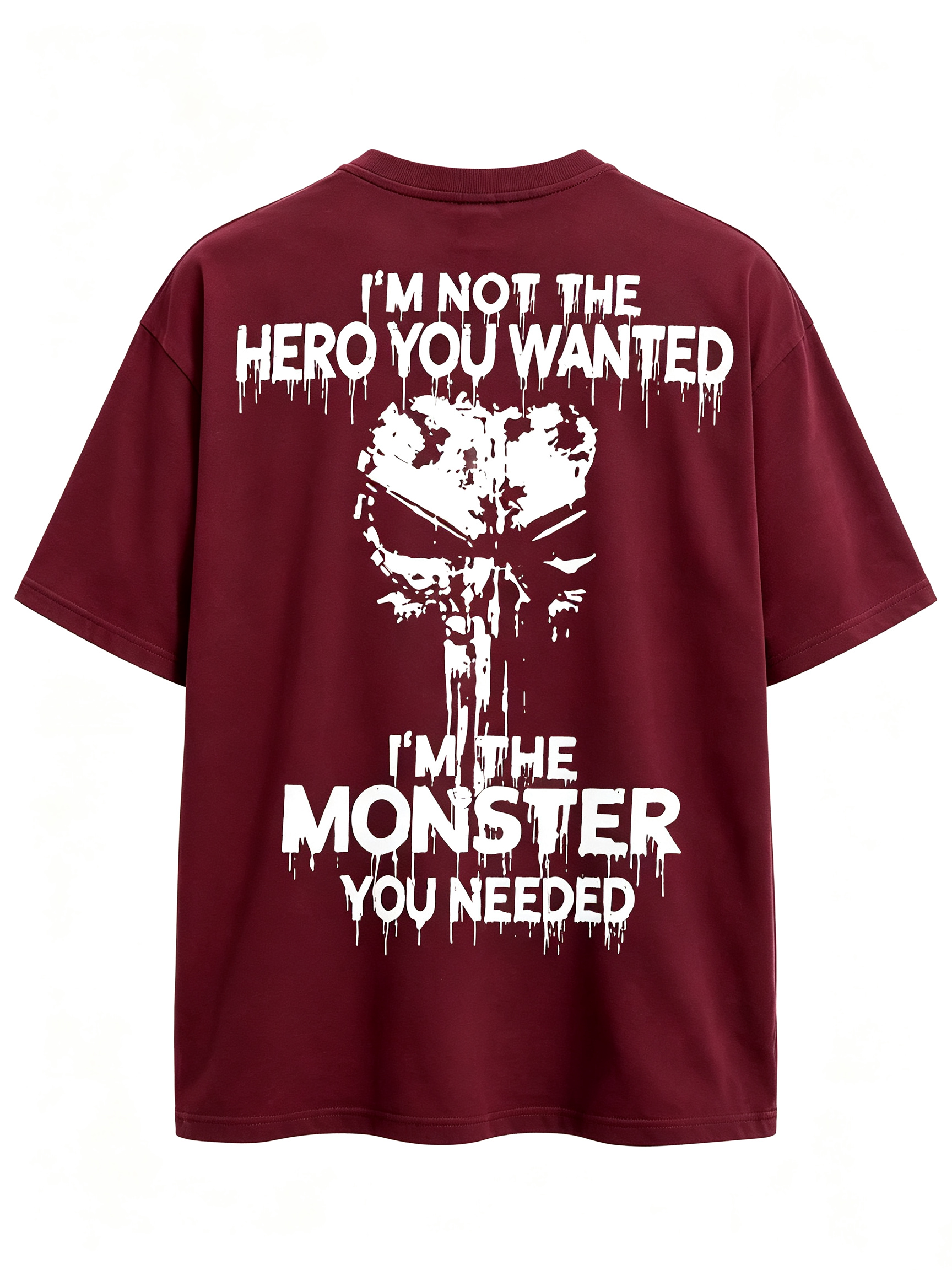 I'm Not The Hero You Wanted I'm The Monster You Needed Skull Print Men's T-Shirt