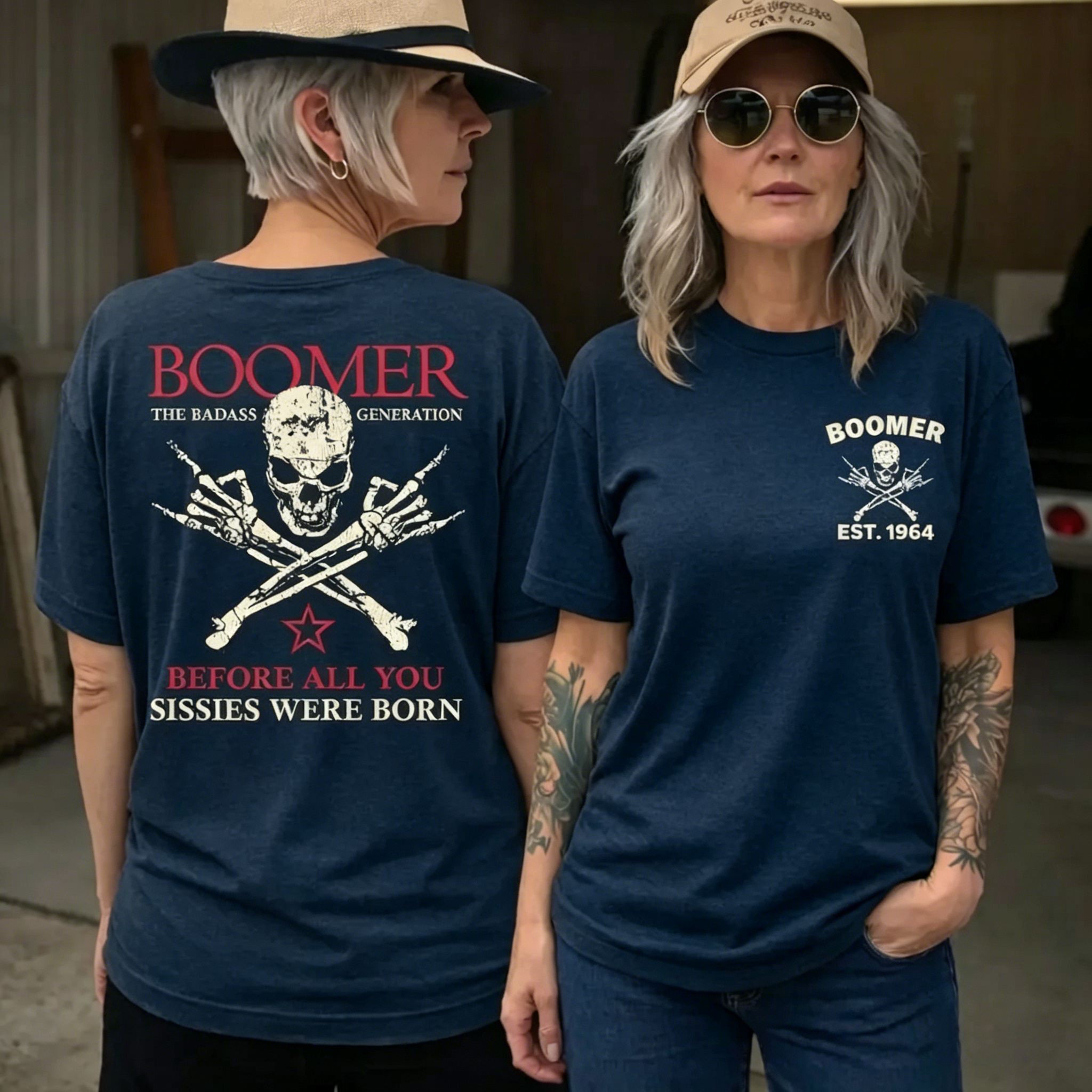 BOOMER Before All You Sissies Were Born T-shirt, Boomer The Badass Generation T-shirt