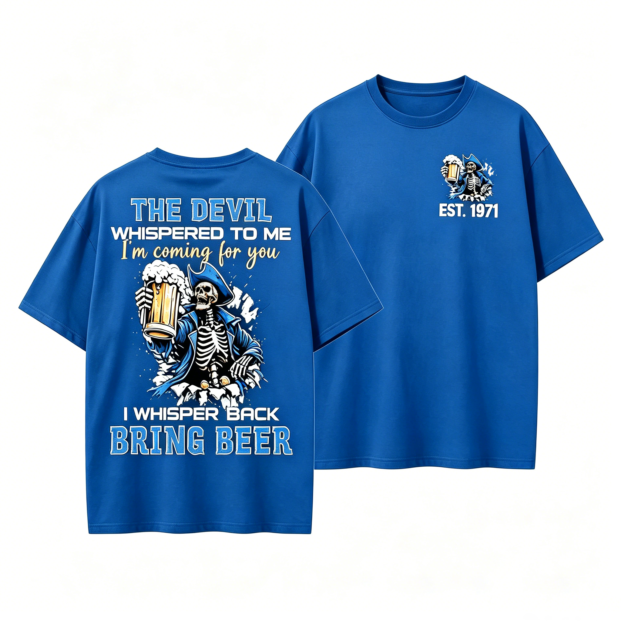The Devil Whispered To Me I Whisper Back Bring Beer Gen X//Boomer Custom Birth Year T-shirt