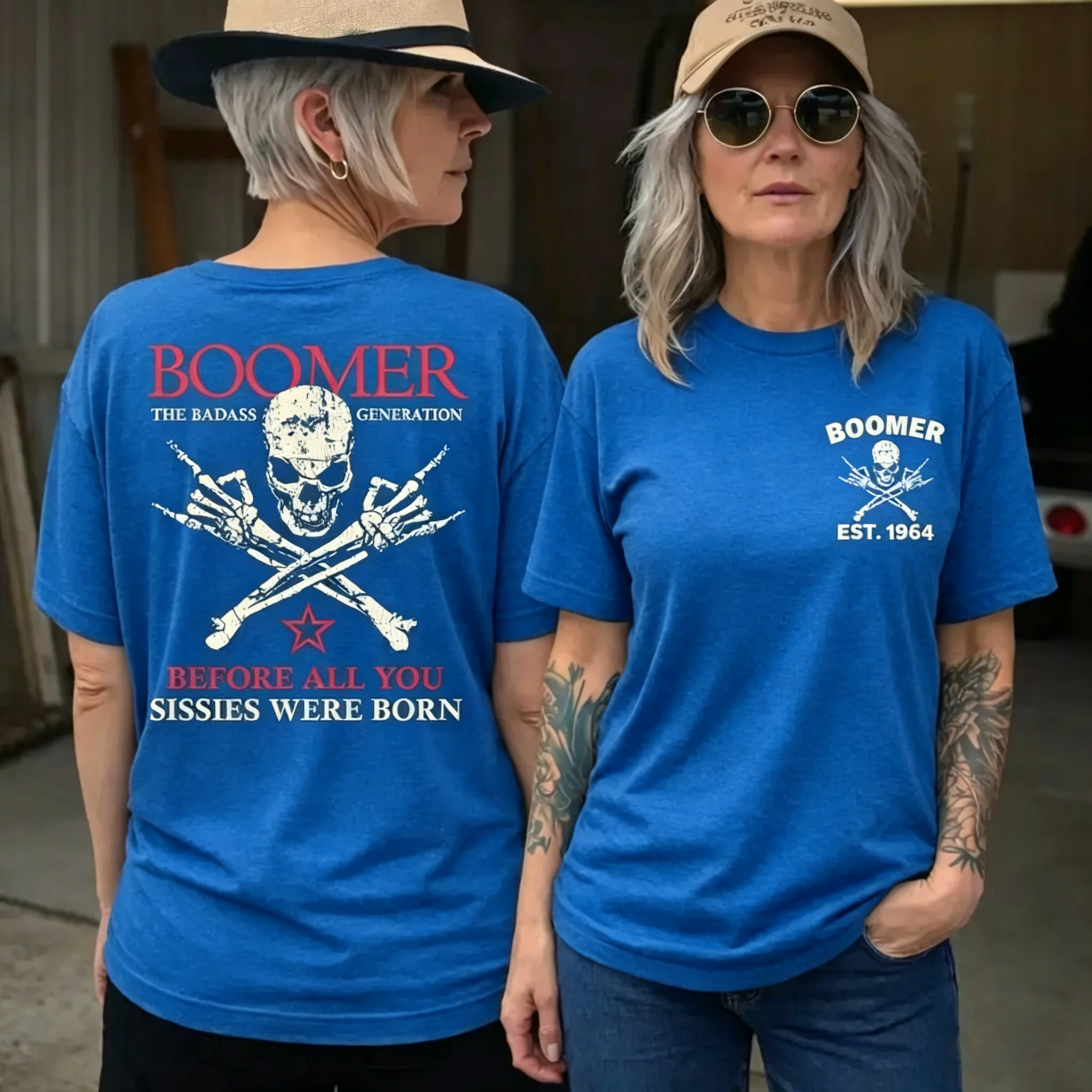 BOOMER Before All You Sissies Were Born T-shirt, Boomer The Badass Generation T-shirt