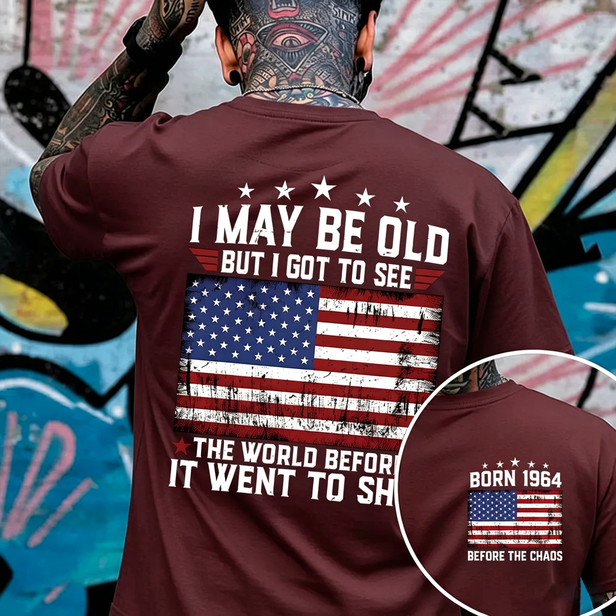 I May Be Old But I Got To See The World Before It Went To Shit T-shirt