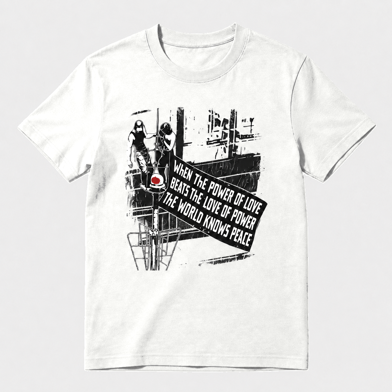 When The Power Of Love Beats The Love Of Power The World Knows Peace Graphic Unisex Classic T-shirt