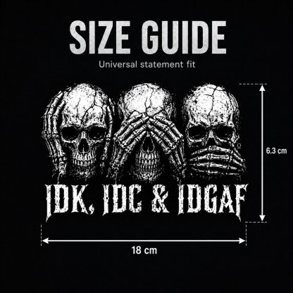 "IDK, IDC & IDGAF" Skull-Themed Car Decal