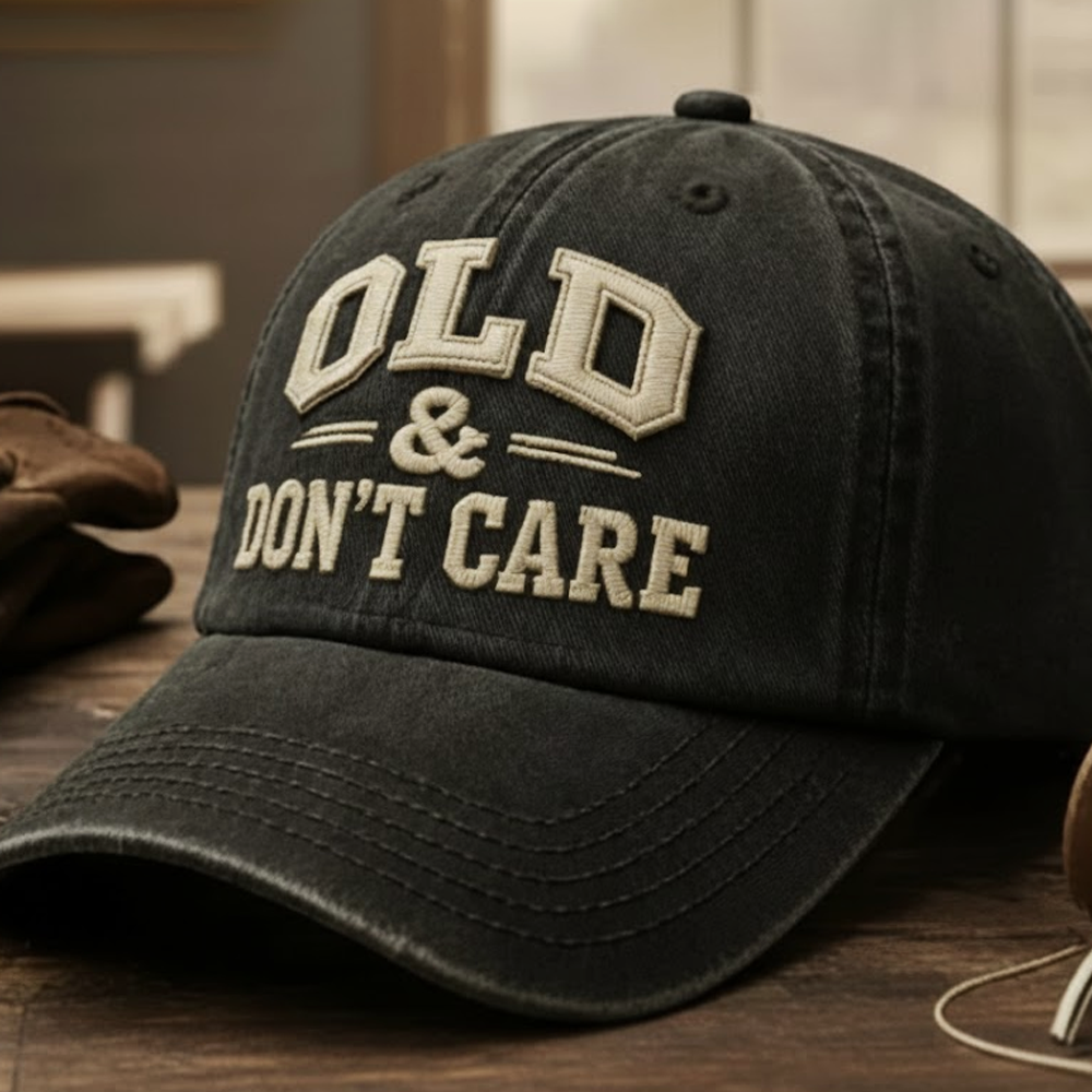 OLD&DON'T CARE Embroidery Hat