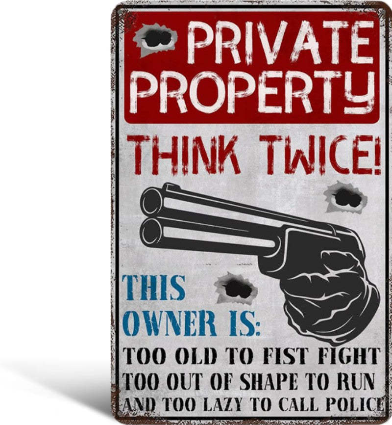 🔥LAST DAY 49% OFF - Funny Private Property Metal Warning Sign