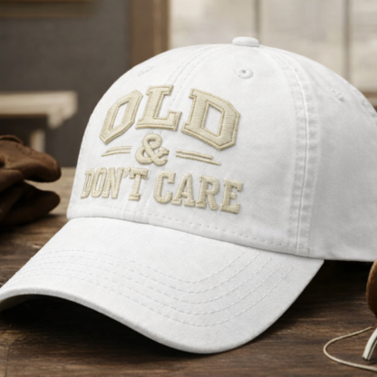 OLD&DON'T CARE Embroidery Hat