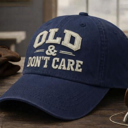 OLD&DON'T CARE Embroidery Hat