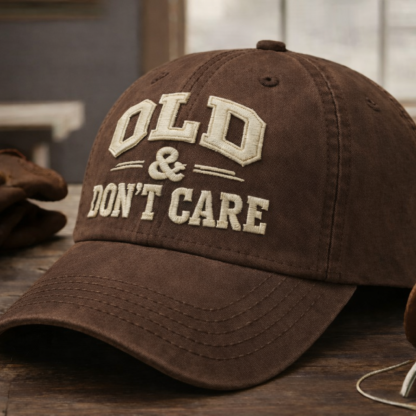 OLD&DON'T CARE Embroidery Hat