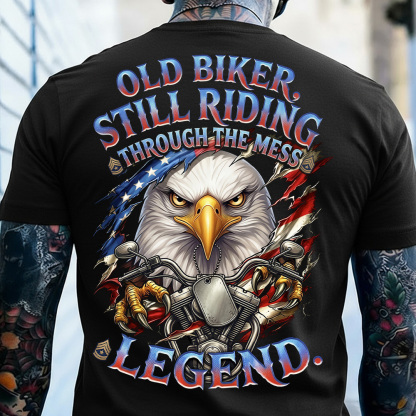 "Old Biker,Still Riding Through The Mess" Custom Year Gen X,Boomer T-shirt