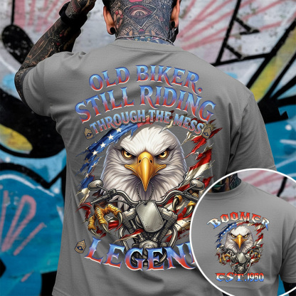 "Old Biker,Still Riding Through The Mess" Custom Year Gen X,Boomer T-shirt