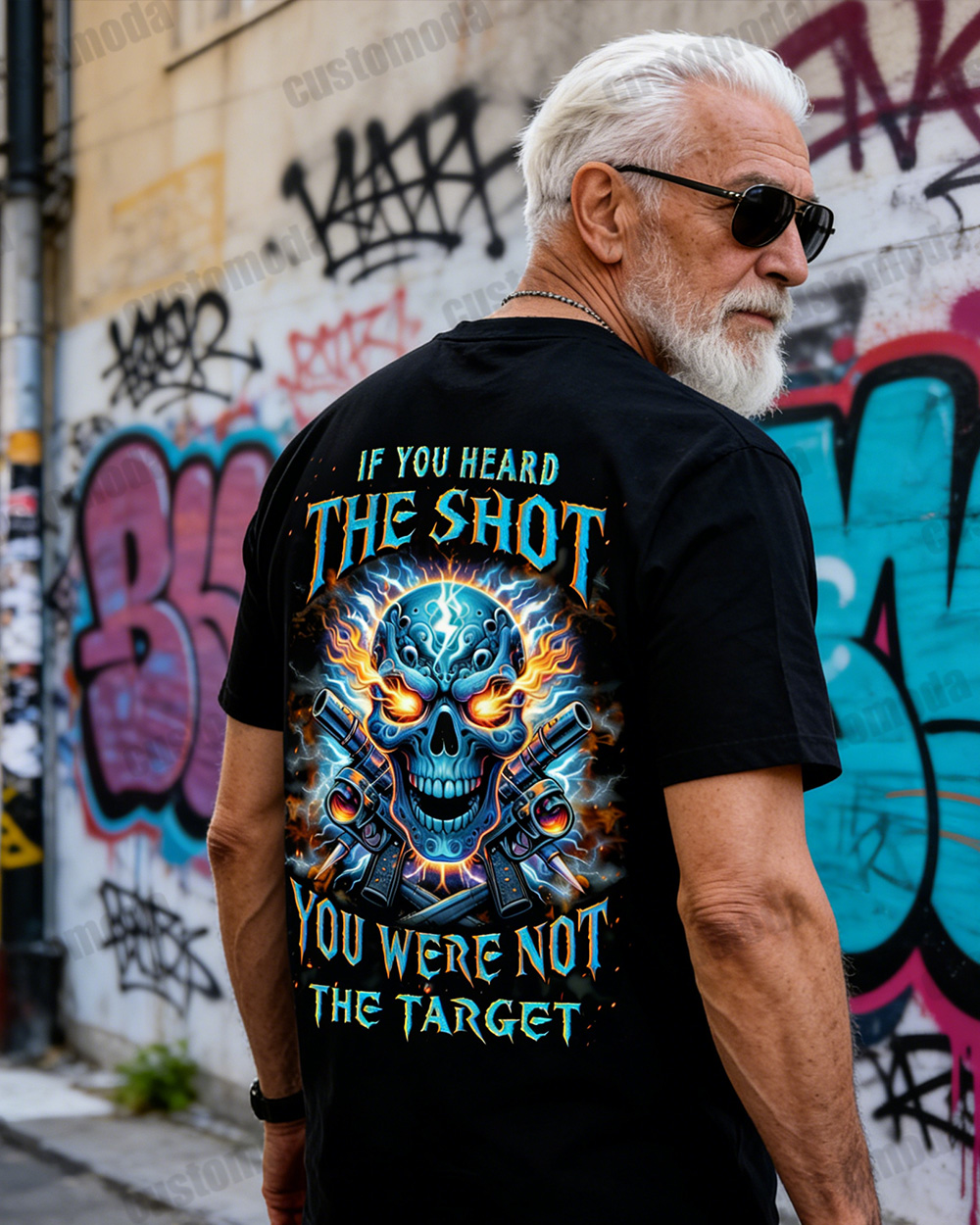 If You Heard The Shot You Were Not The Target Custom Year T-shirt
