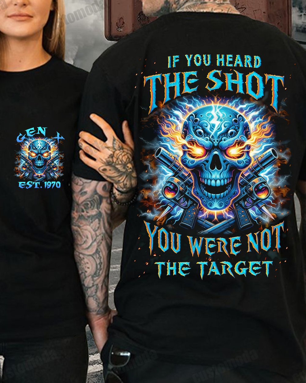 If You Heard The Shot You Were Not The Target Custom Year T-shirt