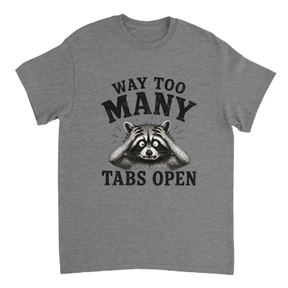 "Way Too Many Tabs Open" Mental Chaos Graphic Tee - Funny Overstimulated Brain Humor