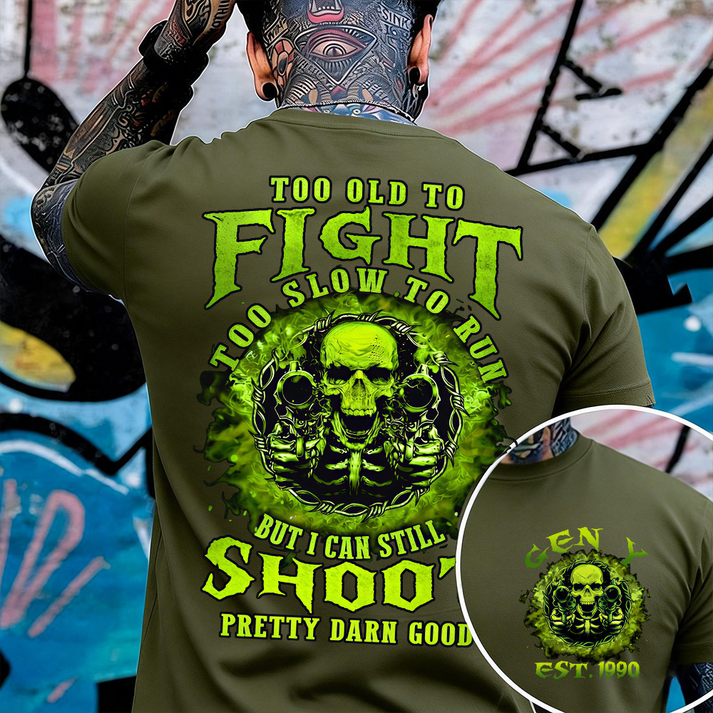 Too Old To Fight Too Slow To Run Custom Year Gen X, Boomer, Gen Y T-shirt