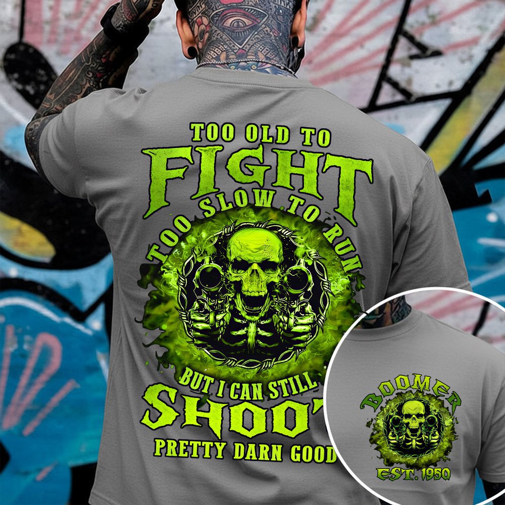 Too Old To Fight Too Slow To Run Custom Year Gen X, Boomer, Gen Y T-shirt