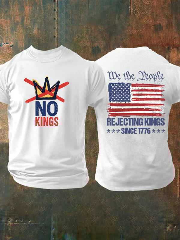 Men's  No Kings, Rejecting Kings Since 1776, We The People T-Shirt