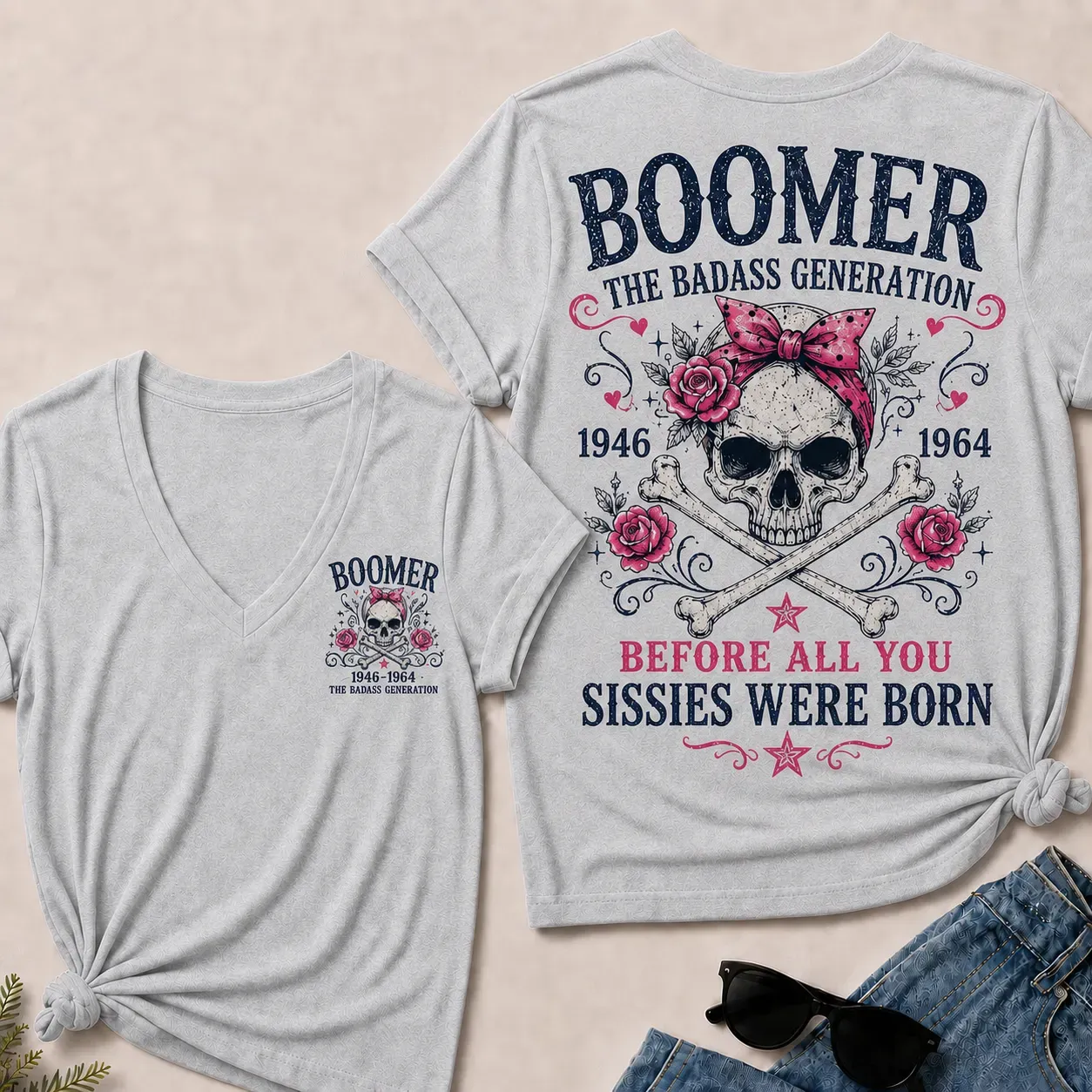 "The Badass Generation – Before All You Sissies Were Born" V-Neck Tee