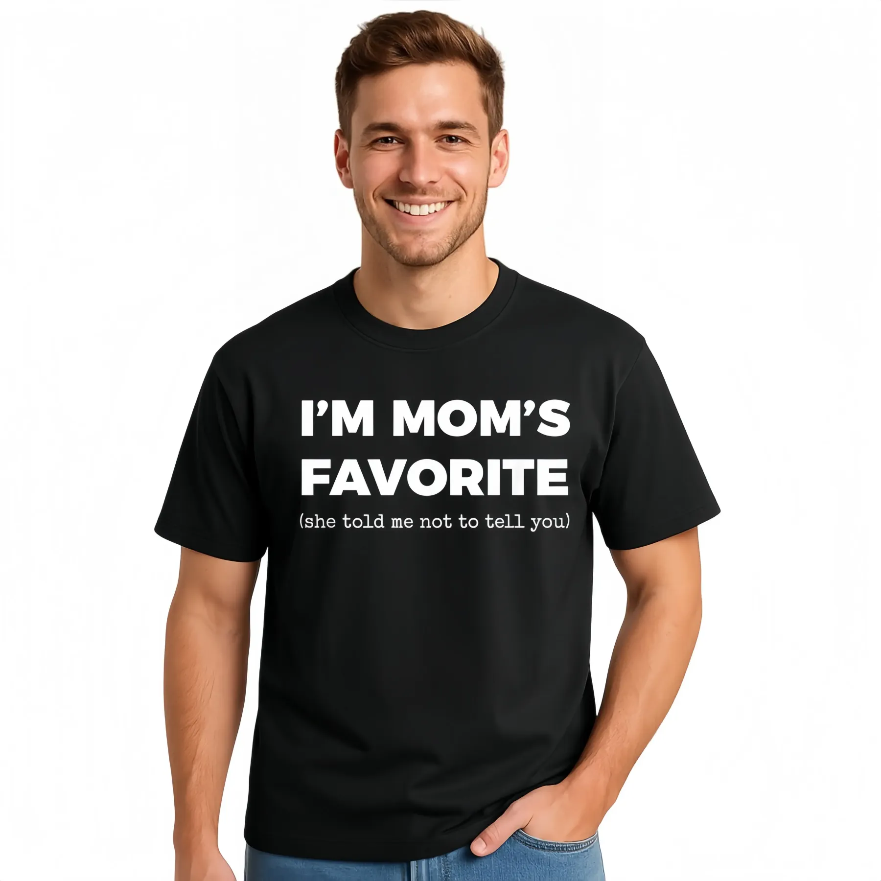 Funny Moms Favorite Son Daughter I'm Mom's Favorite T-Shirt Family Party Wear