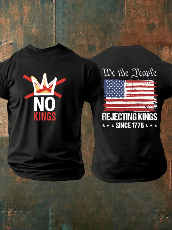 Men's  No Kings, Rejecting Kings Since 1776, We The People T-Shirt