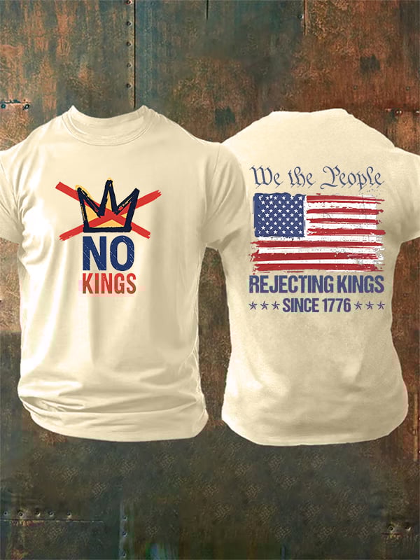 Men's  No Kings, Rejecting Kings Since 1776, We The People T-Shirt