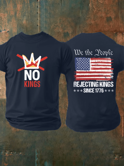 Men's  No Kings, Rejecting Kings Since 1776, We The People T-Shirt