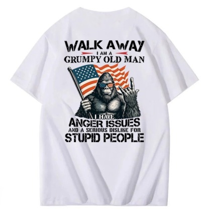 Walk Away I Am A Grumpy Old Man America BigFoot Gen X 100% Cotton T-Shirt