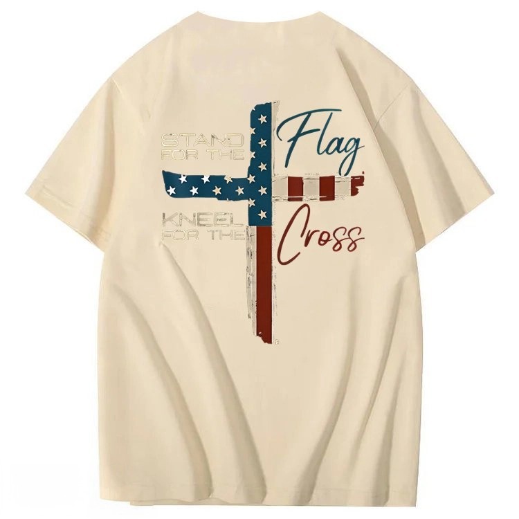 Stand For The Flag Kneel For The Cross 4th Of July T-Shirt