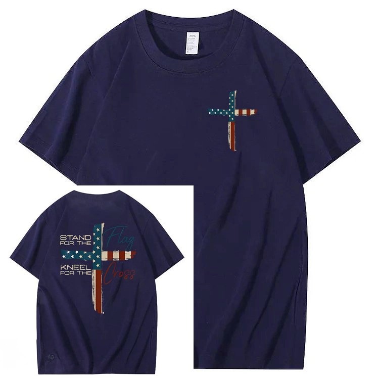 Stand For The Flag Kneel For The Cross 4th Of July T-Shirt